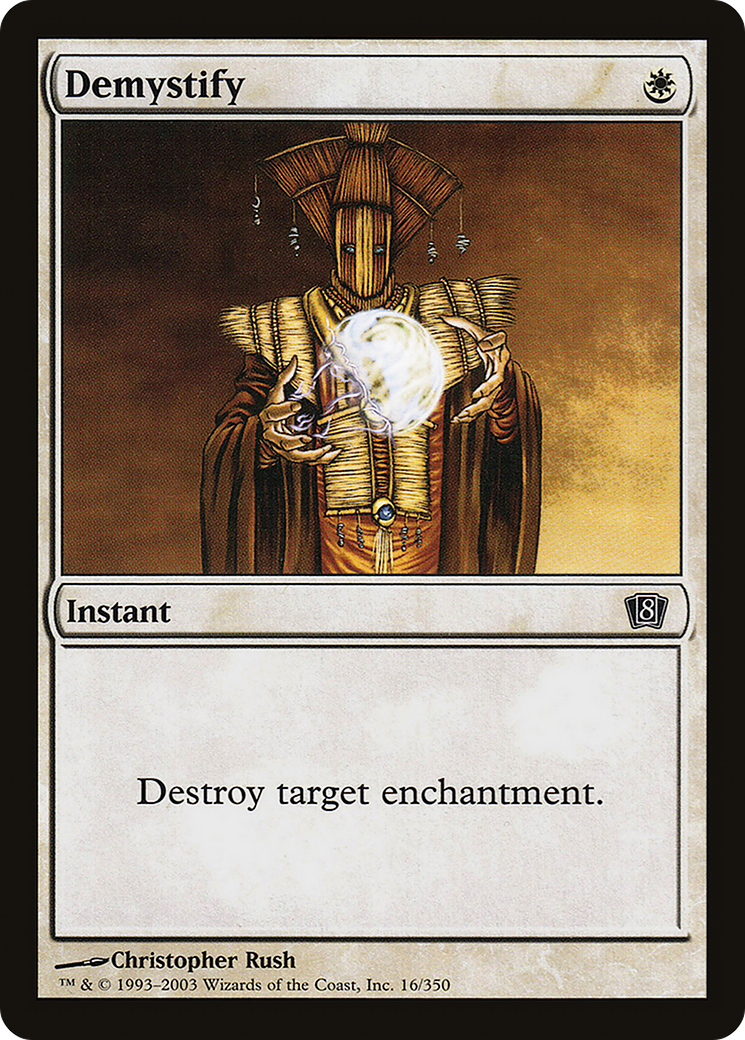 Image of Demystify (8ED-016) - 8th Edition Foil