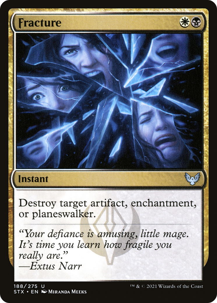 Image of Fracture (STX-188) - Strixhaven: School of Mages