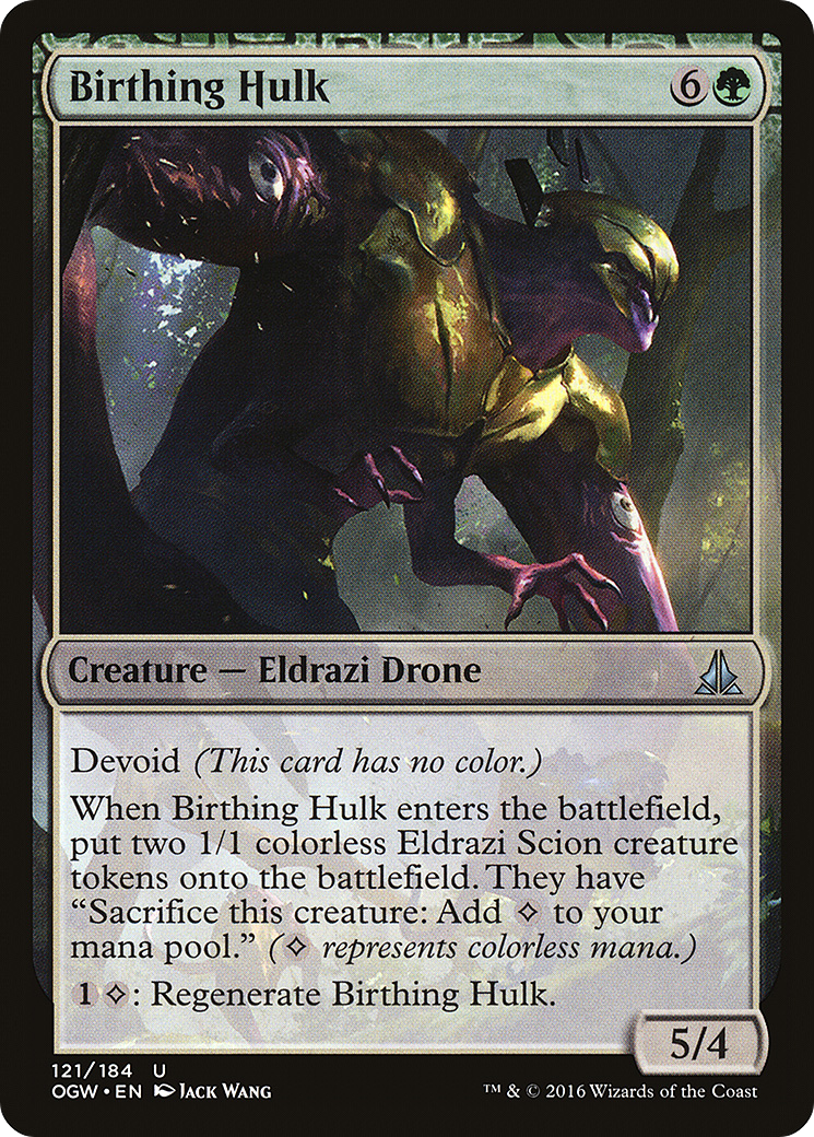 Image of Birthing Hulk (OGW-121) - Oath of the Gatewatch: (devoid) Foil