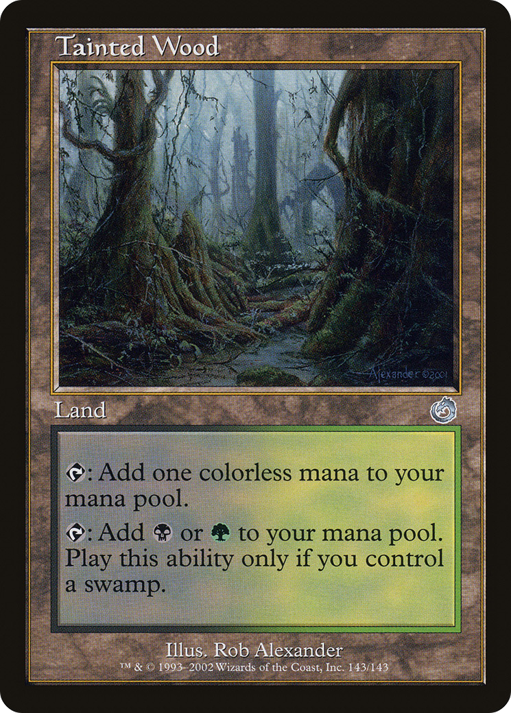 Image of Tainted Wood (TOR-143) - Torment Foil