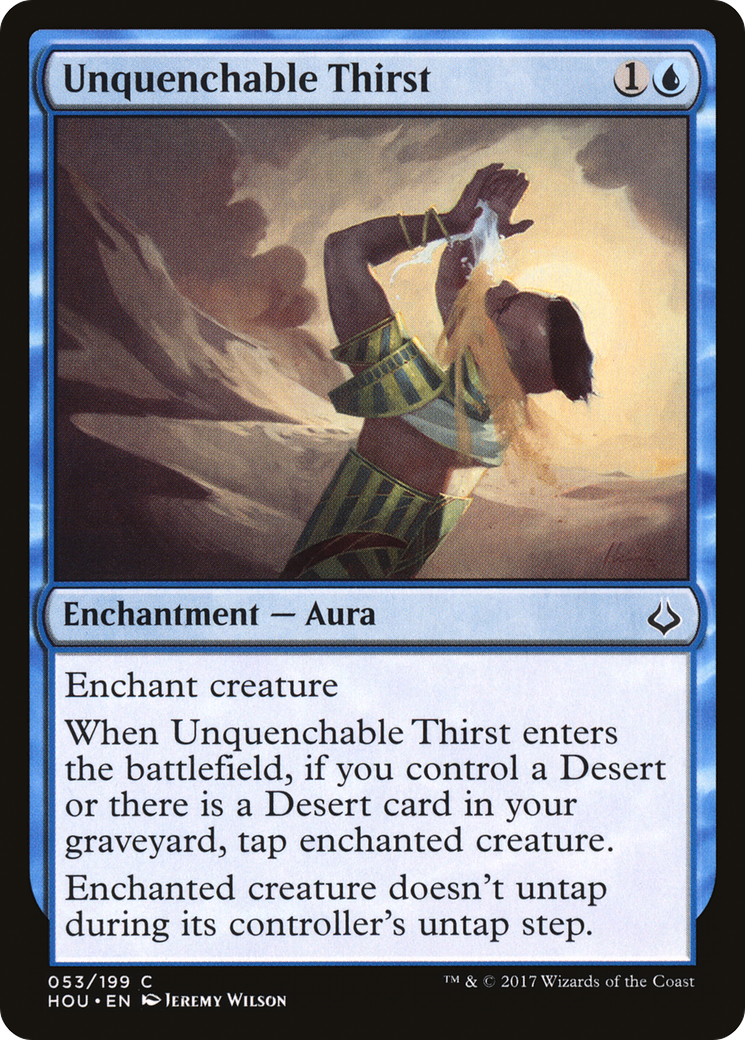 Image of Unquenchable Thirst (HOU-053) - Hour of Devastation Foil