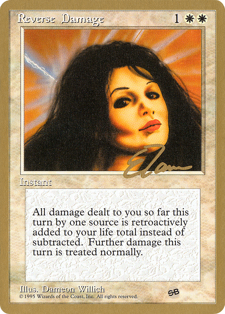 Image of Reverse Damage - 1996 Eric Tam (4ED) (SB) (WCD-) - Pro Tour Collector Set