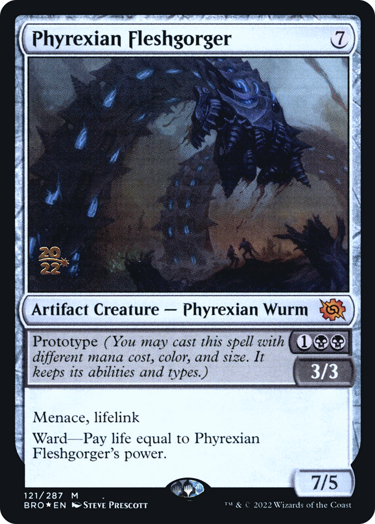 Image of Phyrexian Fleshgorger (PRE-121) - The Brothers' War Promos Foil
