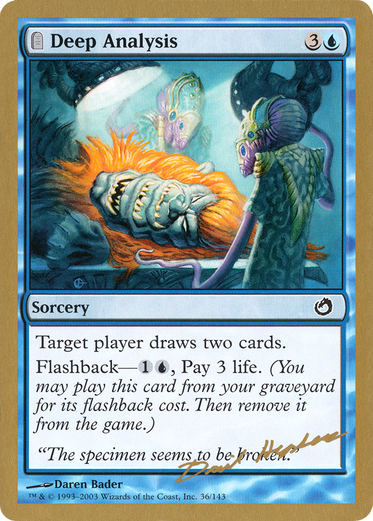 Image of Deep Analysis - 2003 Dave Humpherys (TOR) (WCD-DH36) - World Championship Decks 2003: (tombstone)
