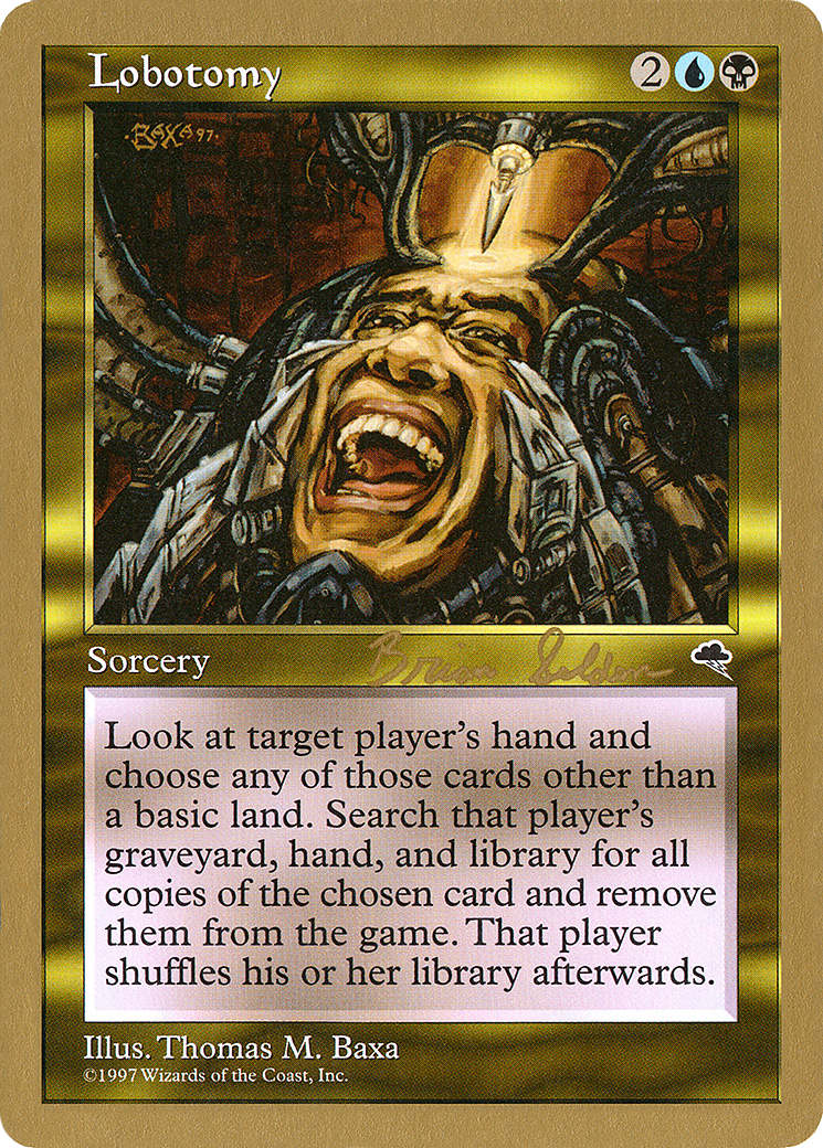 Image of Lobotomy - 1998 Brian Selden (TMP) (WCD-) - World Championship Decks 1998