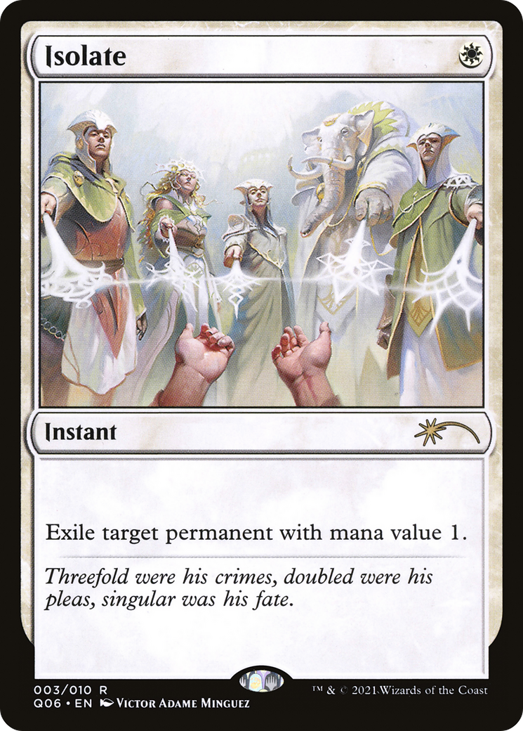 Image of Isolate (UMP-003) - Pioneer Challenger Decks 2021