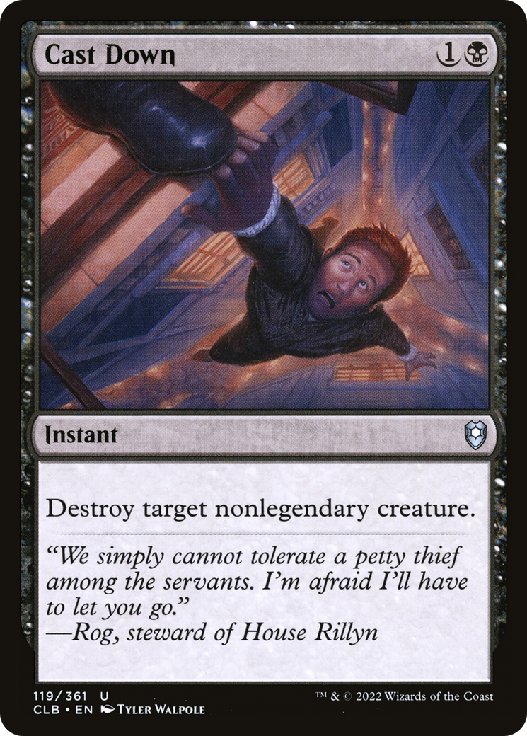Image of Cast Down (CLB-119) - Commander Legends: Battle for Baldur's Gate
