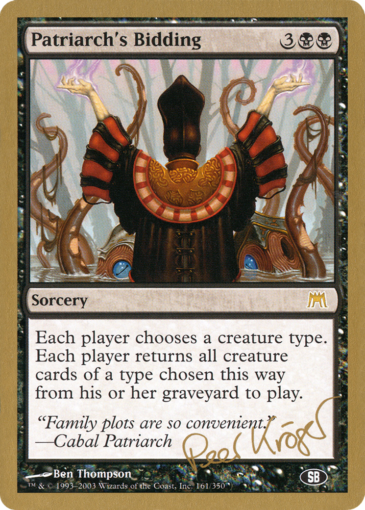 Image of Patriarch's Bidding - 2003 Peer Kroger (ONS) (SB) (WCD-) - World Championship Decks 2003