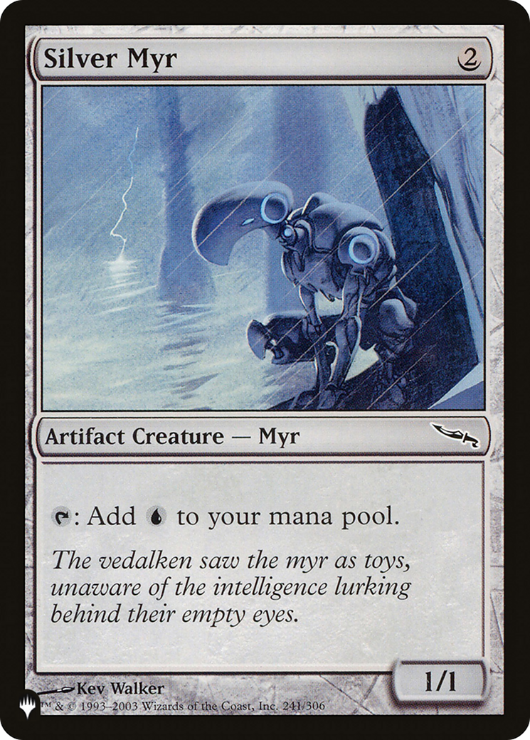 Image of Silver Myr (LIST-MRD-241) - The List
