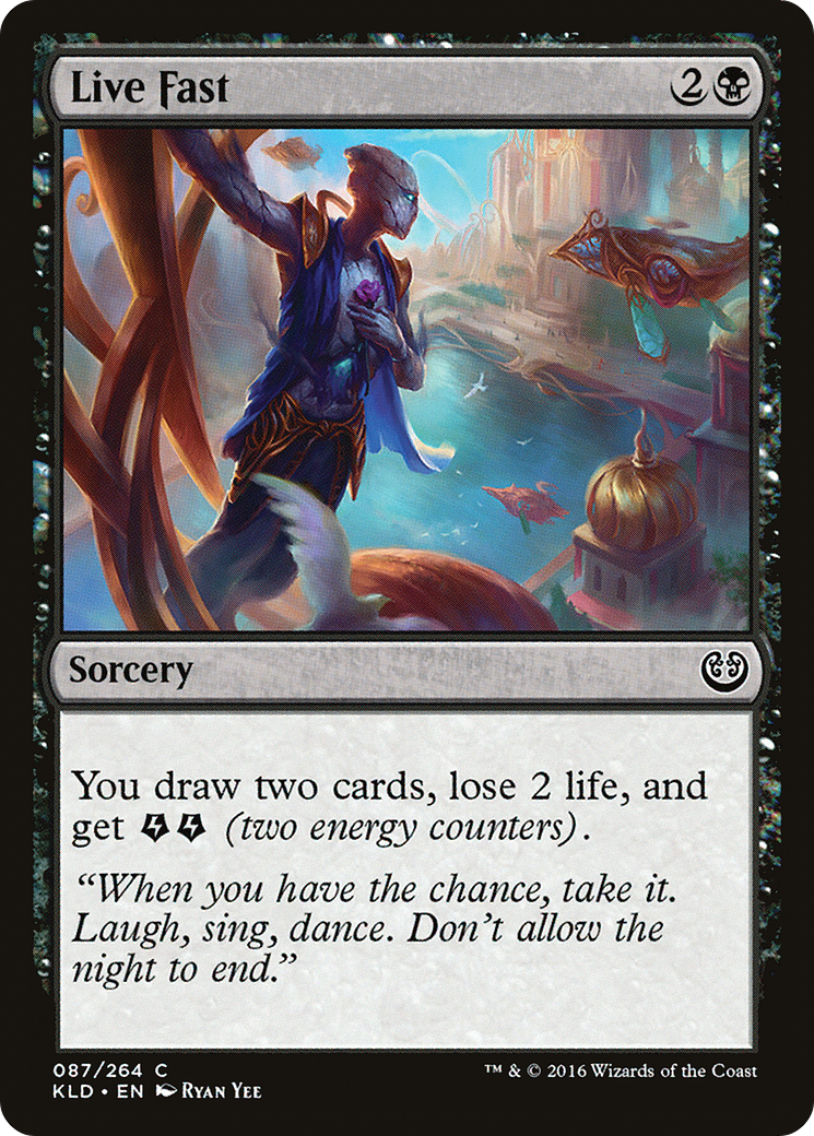 Image of Live Fast (KLD-087) - Kaladesh