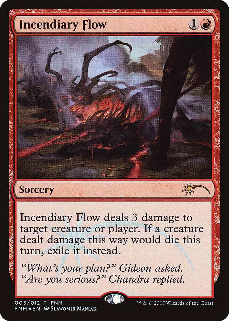 Image of Incendiary Flow (FNM-003) - Friday Night Magic 2017 Foil
