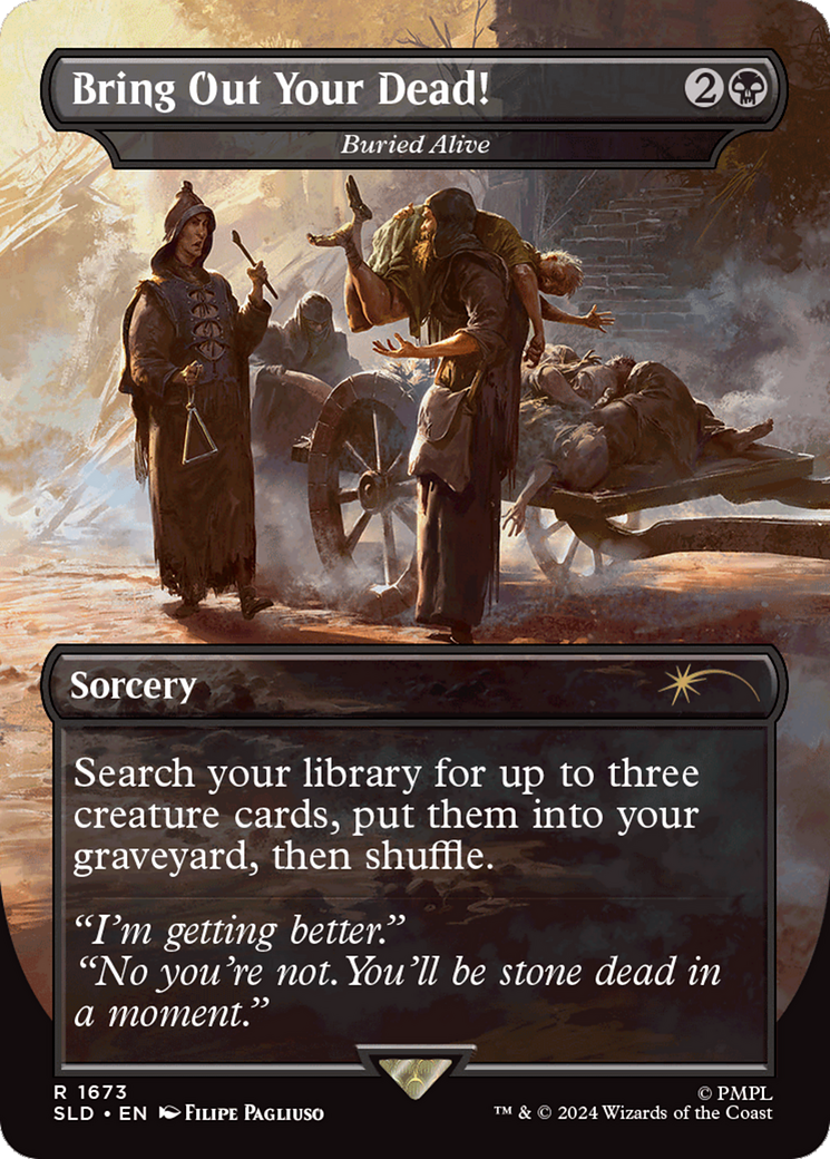 Image of Buried Alive (SLD-1673) - Secret Lair Drop / Bring Out Your Dead! (Borderless)