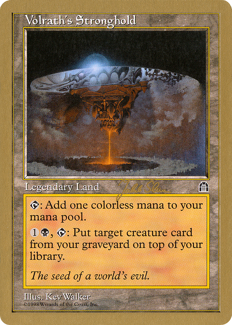 Image of Volrath's Stronghold - 1999 Jakub Slemr (STH) (WCD-) - World Championship Decks 1999