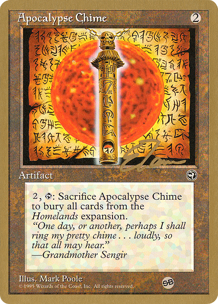 Image of Apocalypse Chime - 1996 Eric Tam (HML) (SB) (WCD-) - Pro Tour Collector Set