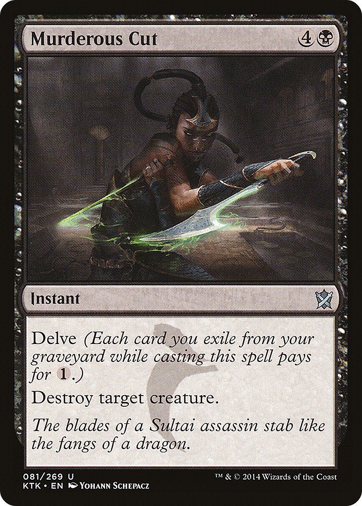 Image of Murderous Cut (KTK-081) - Khans of Tarkir Foil