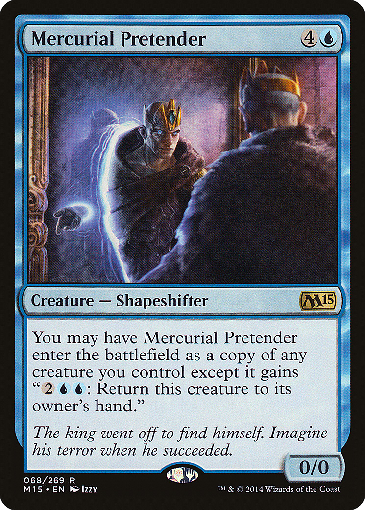 Image of Mercurial Pretender (M15-068) - Magic 2015 Foil