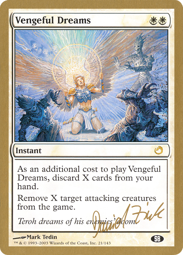 Image of Vengeful Dreams - 2003 Daniel Zink (TOR) (SB) (WCD-DZ21SB) - World Championship Decks 2003