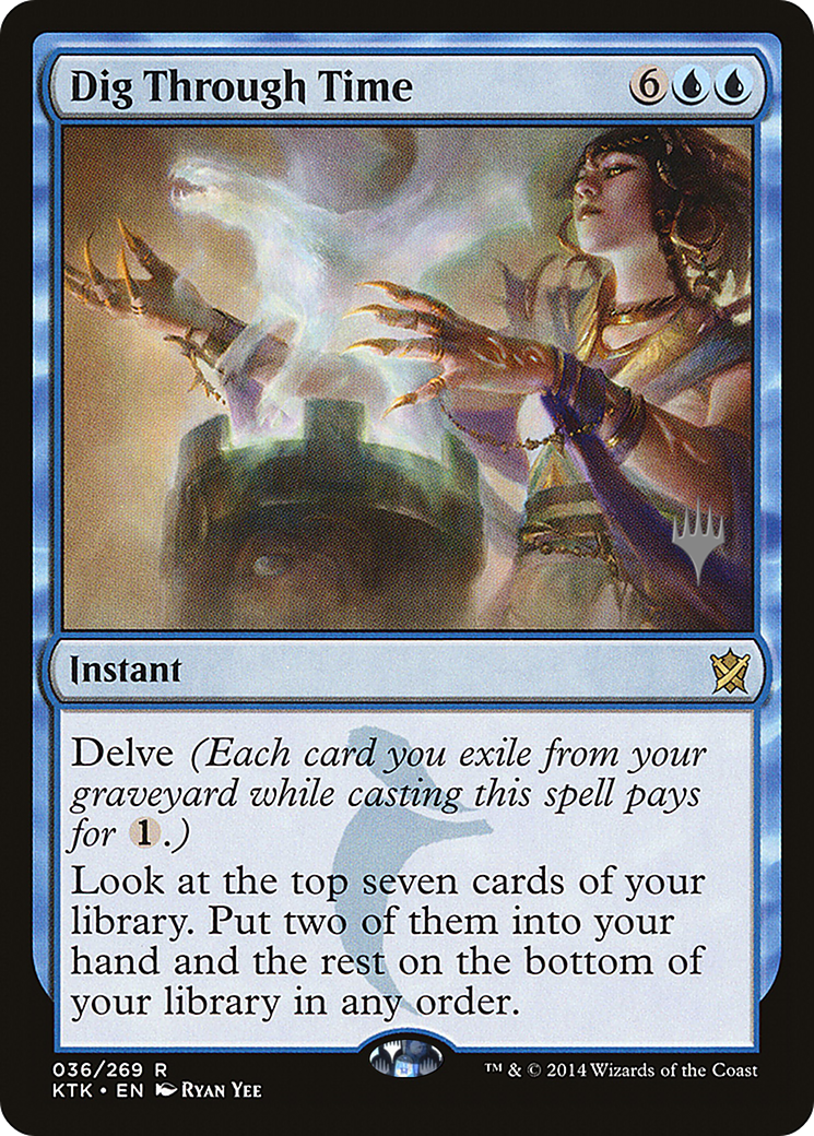 Image of Dig Through Time (PPZNR-036) - Khans of Tarkir Promos Foil