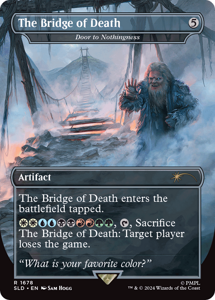 Image of Door to Nothingness (SLD-1678) - Secret Lair Drop / The Bridge of Death (Borderless) Foil