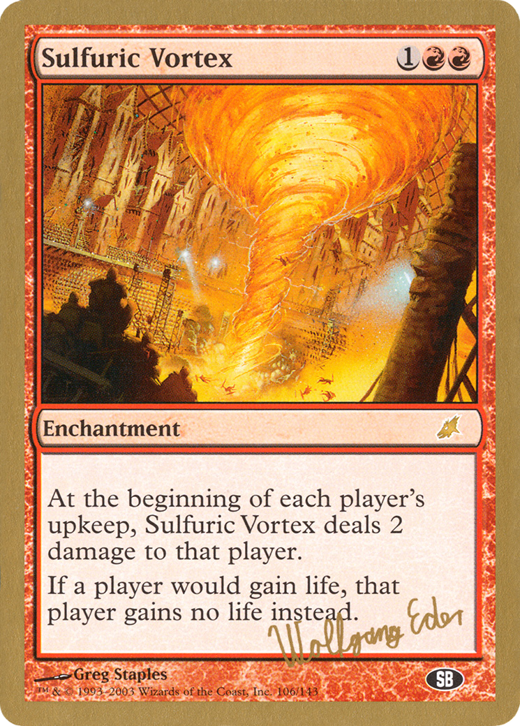 Image of Sulfuric Vortex - 2003 Wolfgang Eder (SCG) (SB) (WCD-WE106SB) - World Championship Decks 2003
