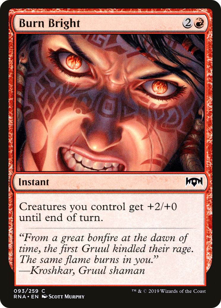 Image of Burn Bright (RNA-093) - Ravnica Allegiance Foil