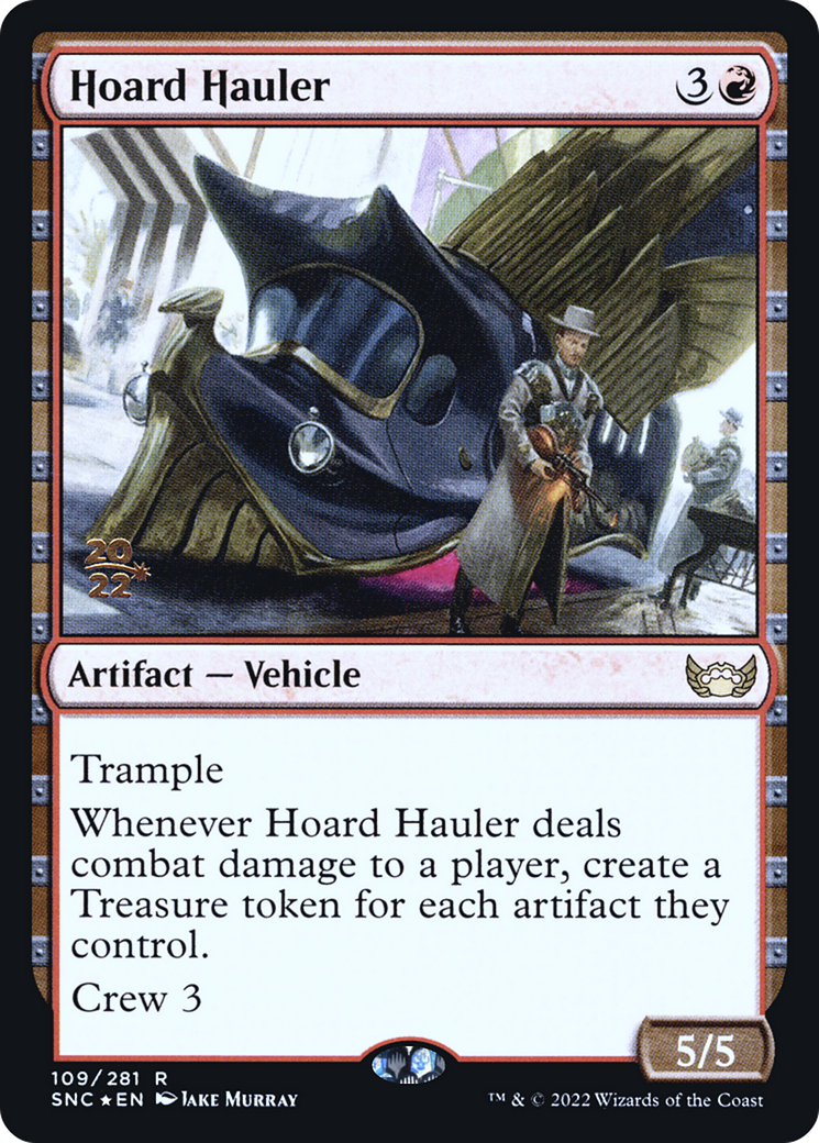 Image of Hoard Hauler (PRE-109) - Streets of New Capenna Promos Foil