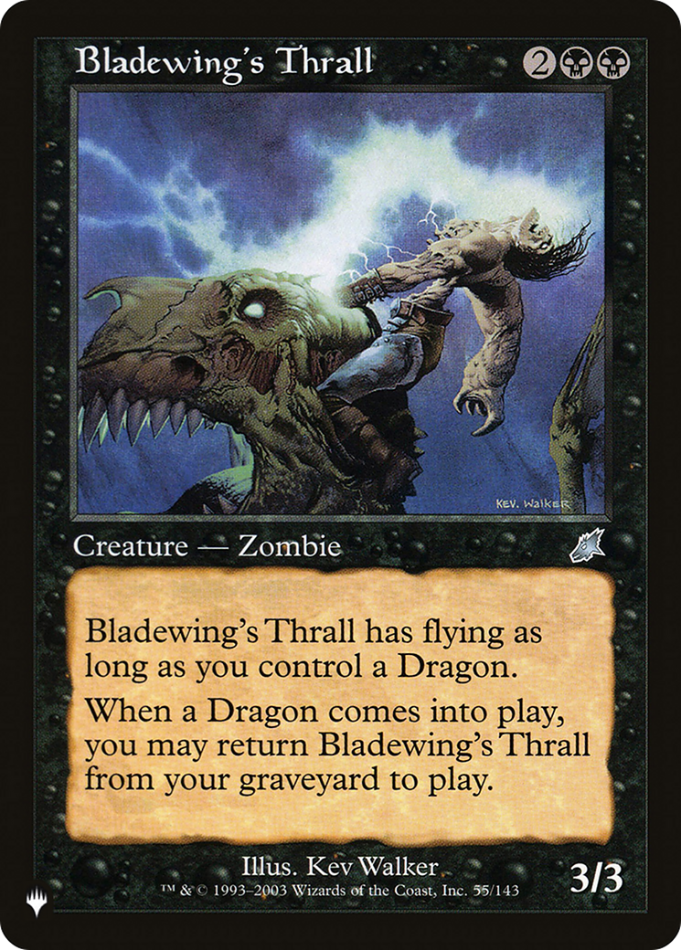 Image of Bladewing's Thrall (LIST-SCG-55) - The List