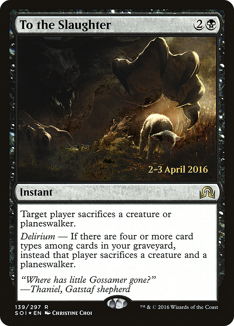 Image of To the Slaughter (PRE-139S) - Shadows over Innistrad Promos Foil
