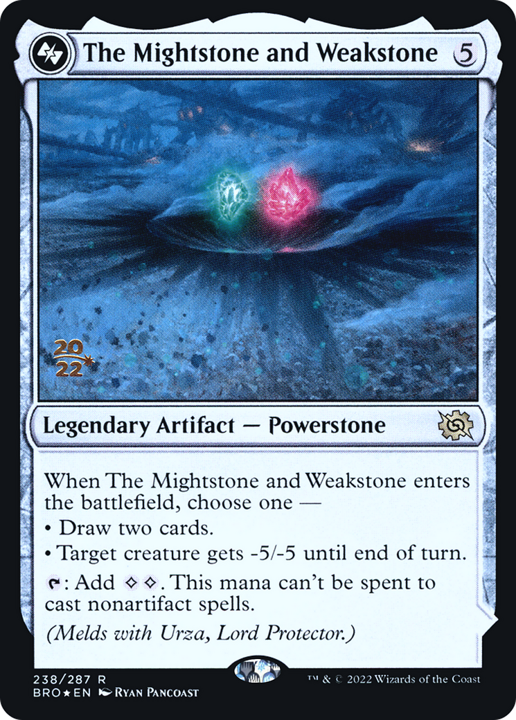 Image of The Mightstone and Weakstone (PRE-238) - The Brothers' War Promos Foil