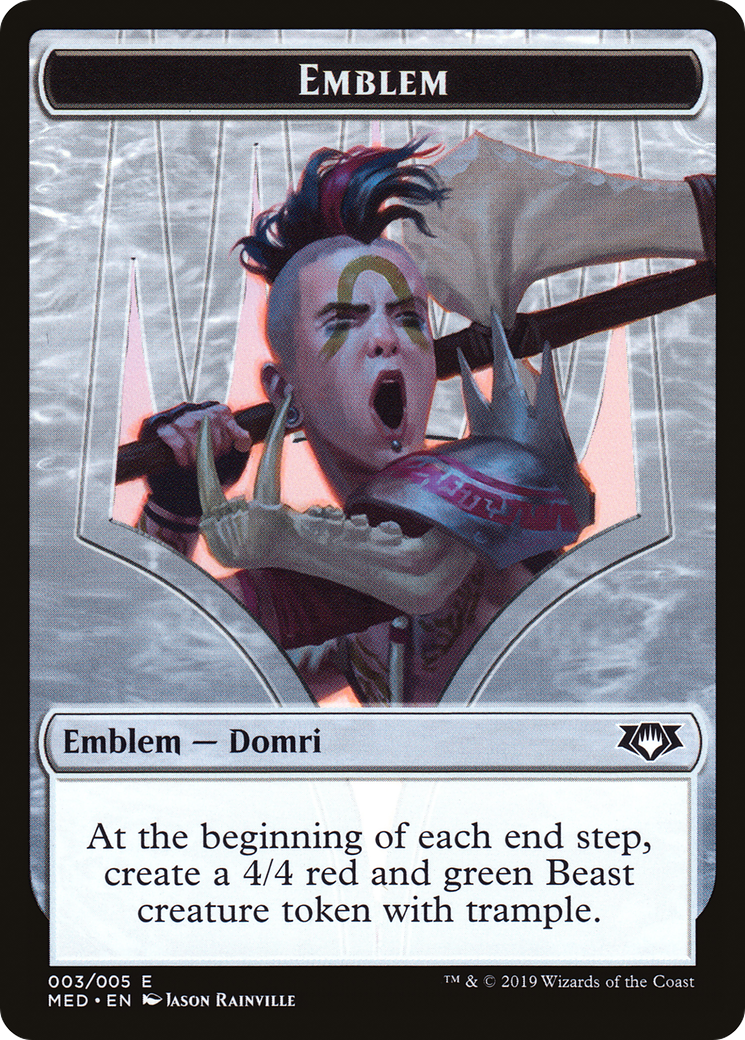 Image of Emblem - Domri, Chaos Bringer (MED2-0R3) - Mythic Edition Tokens