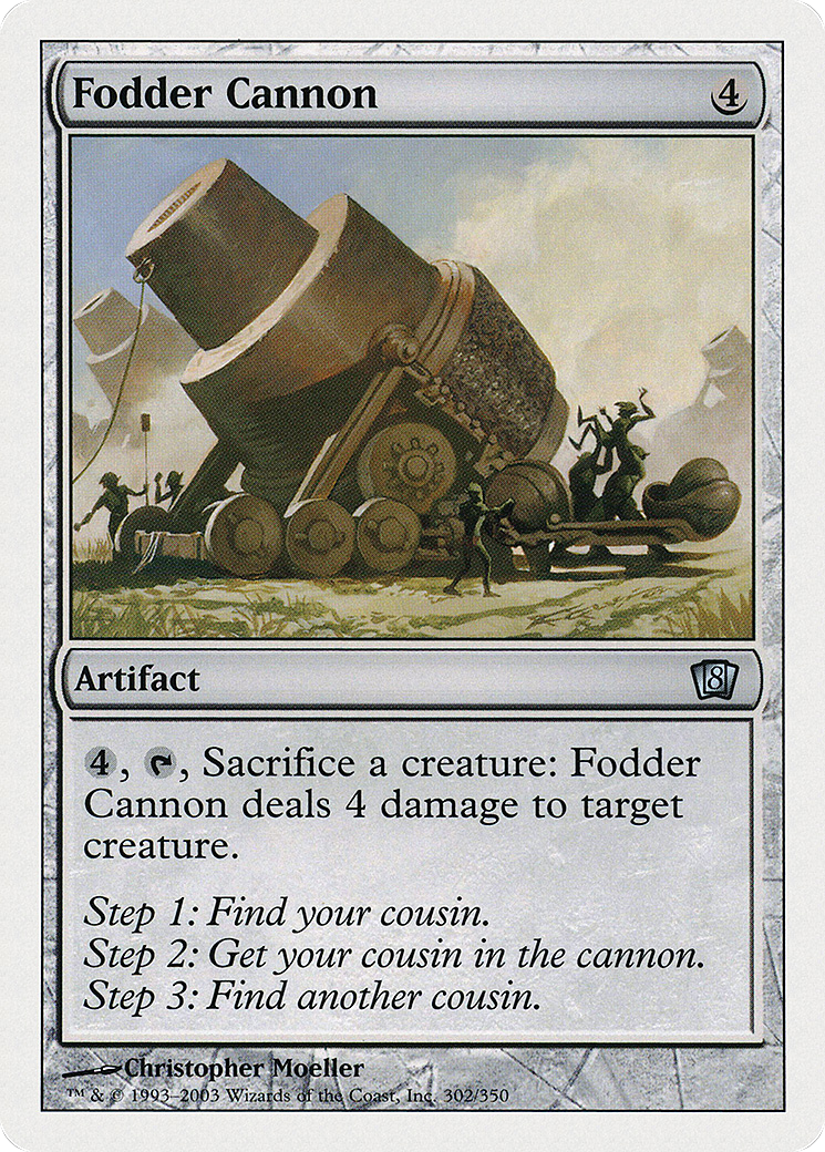 Image of Fodder Cannon (8ED-302★) - 8th Edition