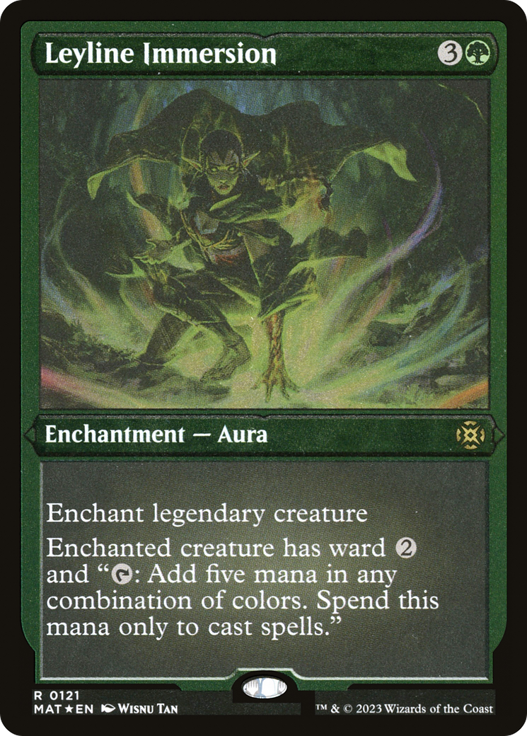 Image of Leyline Immersion (MAT-121) - March of the Machine: The Aftermath Etched Foil