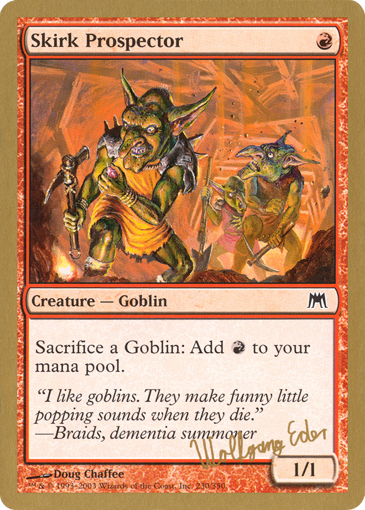 Image of Skirk Prospector - 2003 Wolfgang Eder (ONS) (WCD-) - World Championship Decks 2003