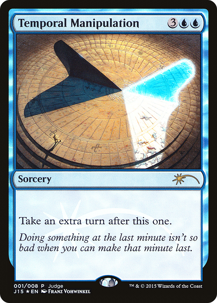 Image of Temporal Manipulation (JDG-001) - Judge Gift Cards 2015 Foil