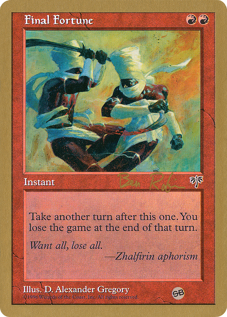 Image of Final Fortune - 1998 Ben Rubin (MIR) (SB) (WCD-) - World Championship Decks 1998