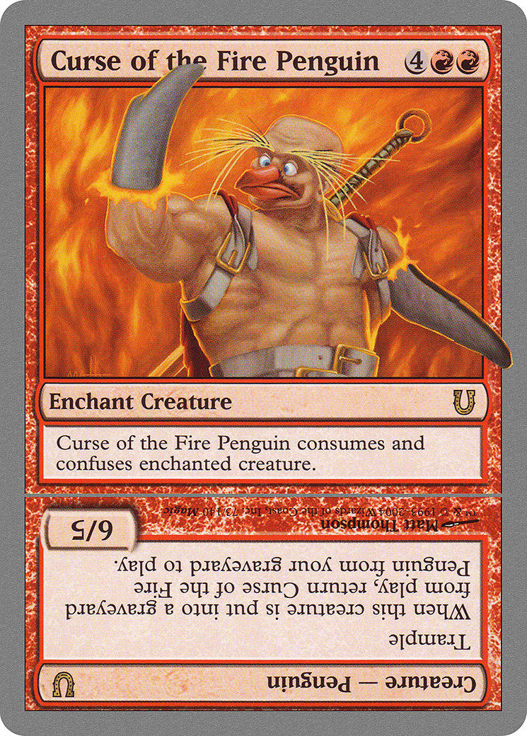 Image of Curse of the Fire Penguin (UNH-073) - Unhinged