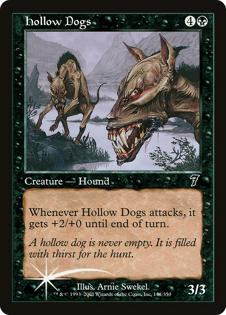 Image of Hollow Dogs (7ED-141) - 7th Edition