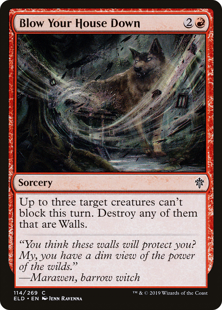 Image of Blow Your House Down (ELD-114) - Throne of Eldraine