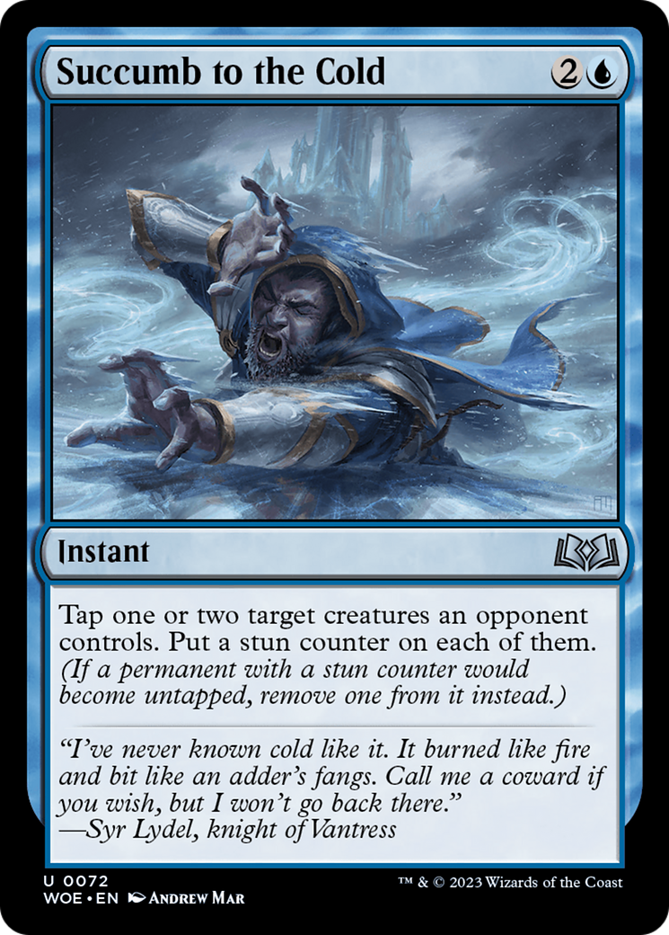 Image of Succumb to the Cold (WOE-072) - Wilds of Eldraine