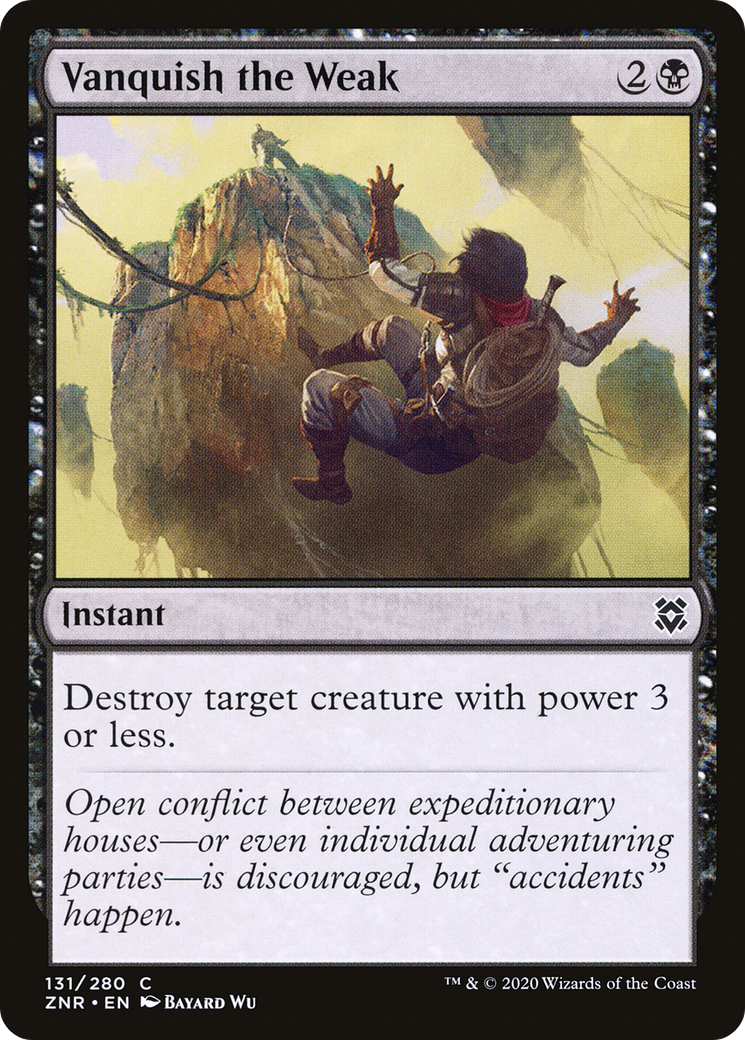 Image of Vanquish the Weak (ZNR-131) - Zendikar Rising Foil