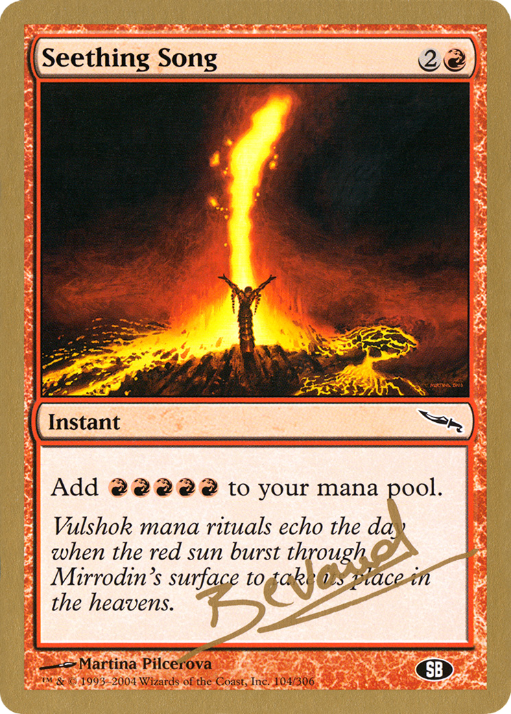 Image of Seething Song - 2004 Manuel Bevand (MRD) (SB) (WCD-) - World Championship Decks 2004