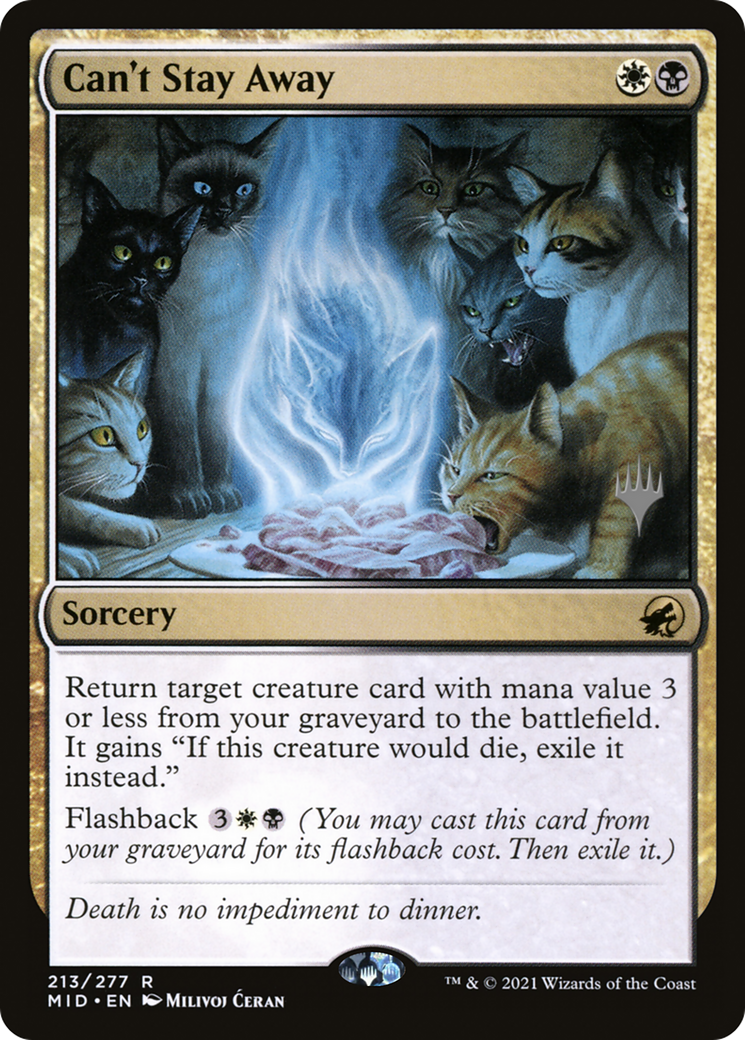 Image of Can't Stay Away (PPMID-213) - Innistrad: Midnight Hunt Promos