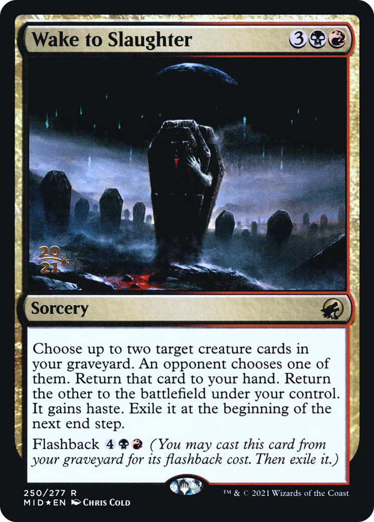 Image of Wake to Slaughter (PRE-250S) - Innistrad: Midnight Hunt Promos Foil