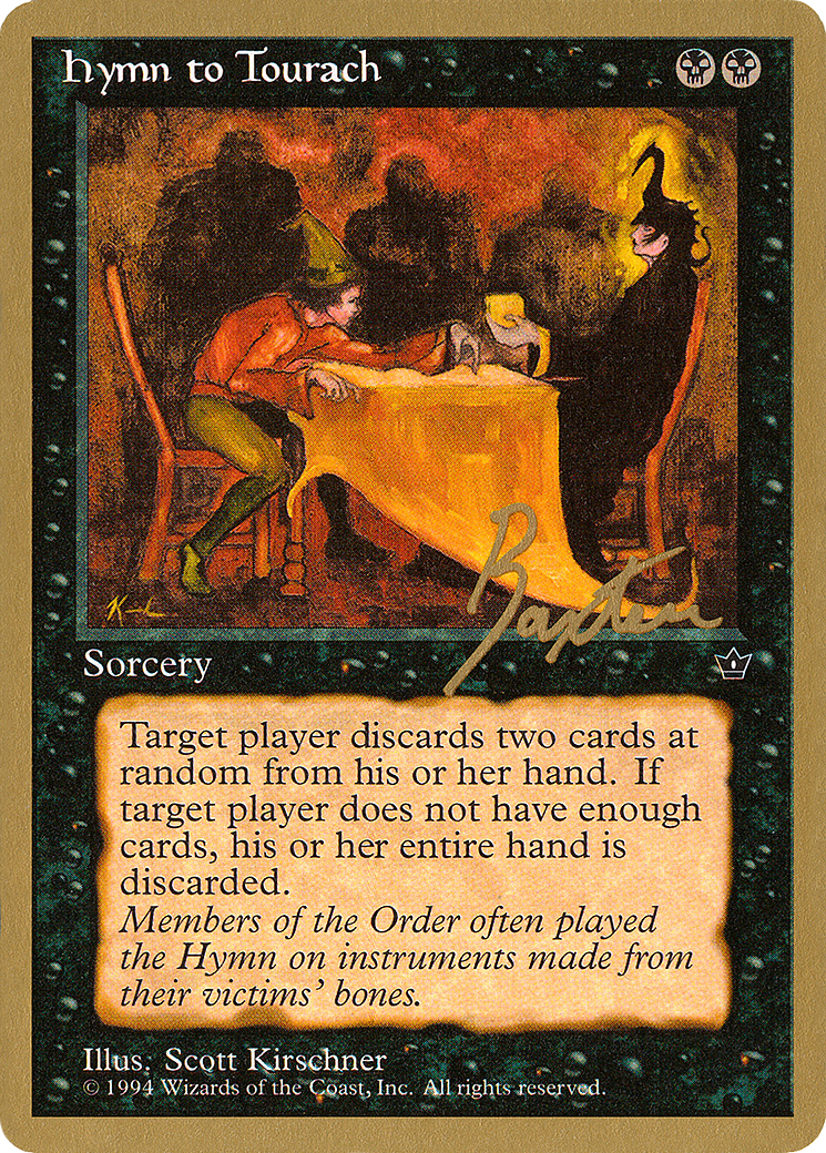 Image of Hymn to Tourach (Table) - 1996 George Baxter (FEM) (WCD-) - Pro Tour Collector Set