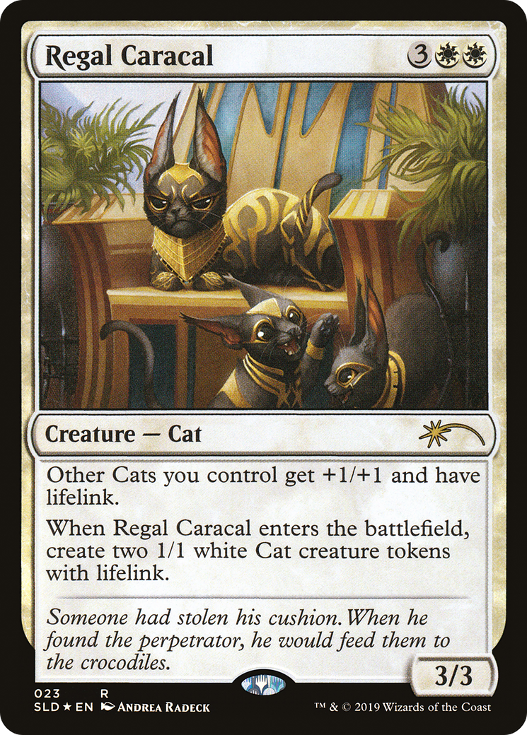 Image of Regal Caracal (SLD-023) - Secret Lair Drop Foil