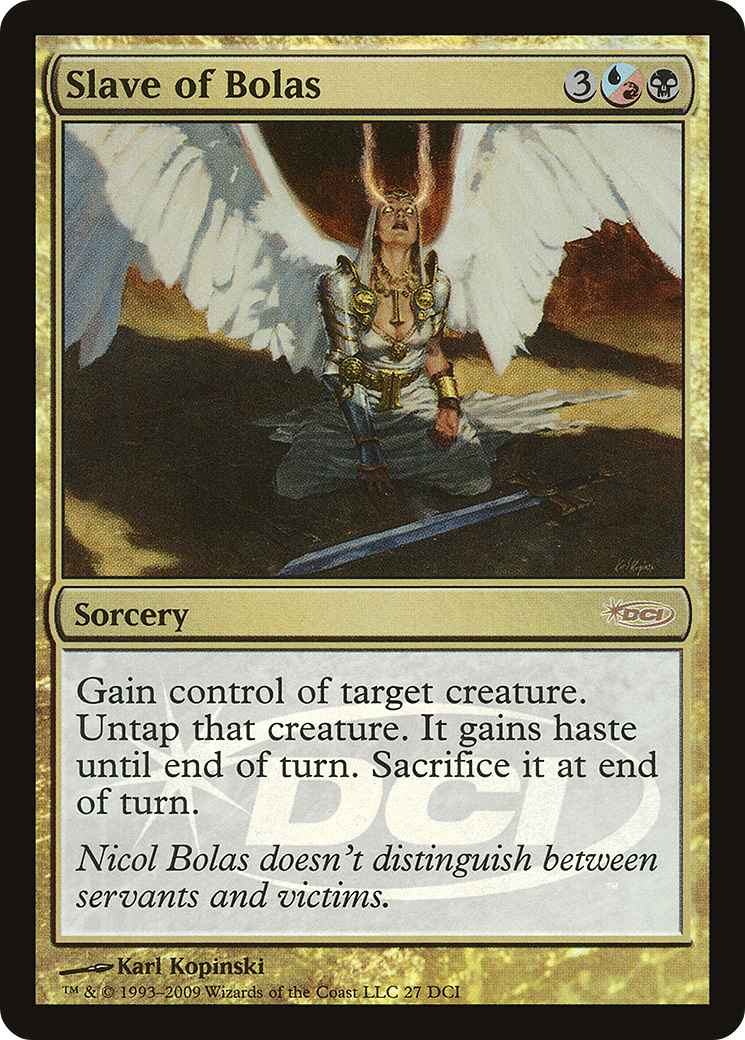 Image of Slave of Bolas (WPN-027) - DCI Promos Foil