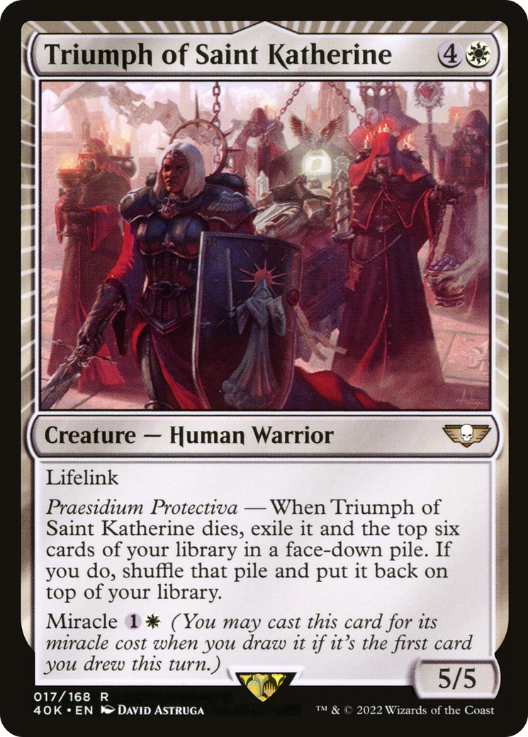 Image of Triumph of Saint Katherine (40K-017) - Warhammer 40,000 Commander: (miracle)