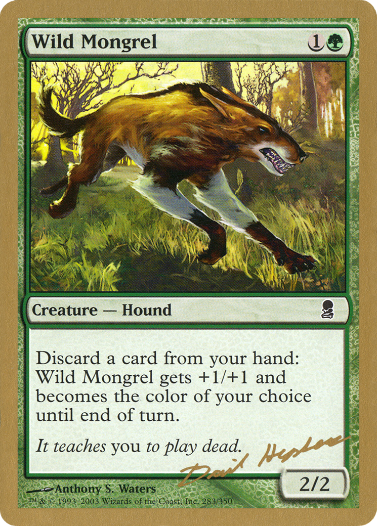 Image of Wild Mongrel - 2003 Dave Humpherys (ODY) (WCD-) - World Championship Decks 2003