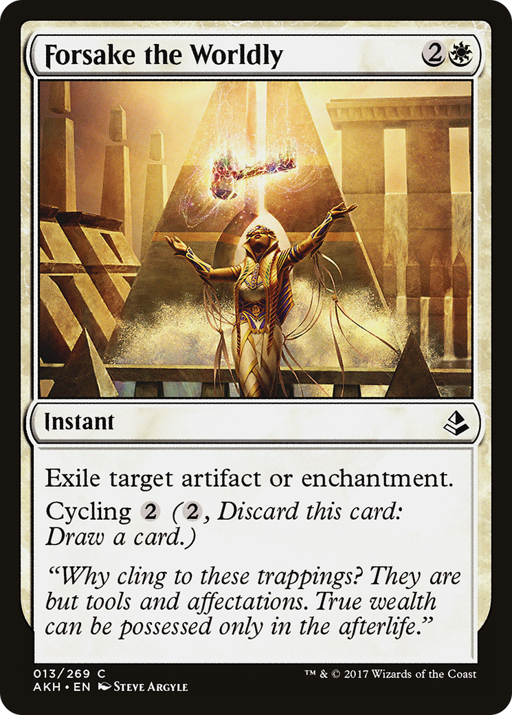 Image of Forsake the Worldly (AKH-013) - Amonkhet