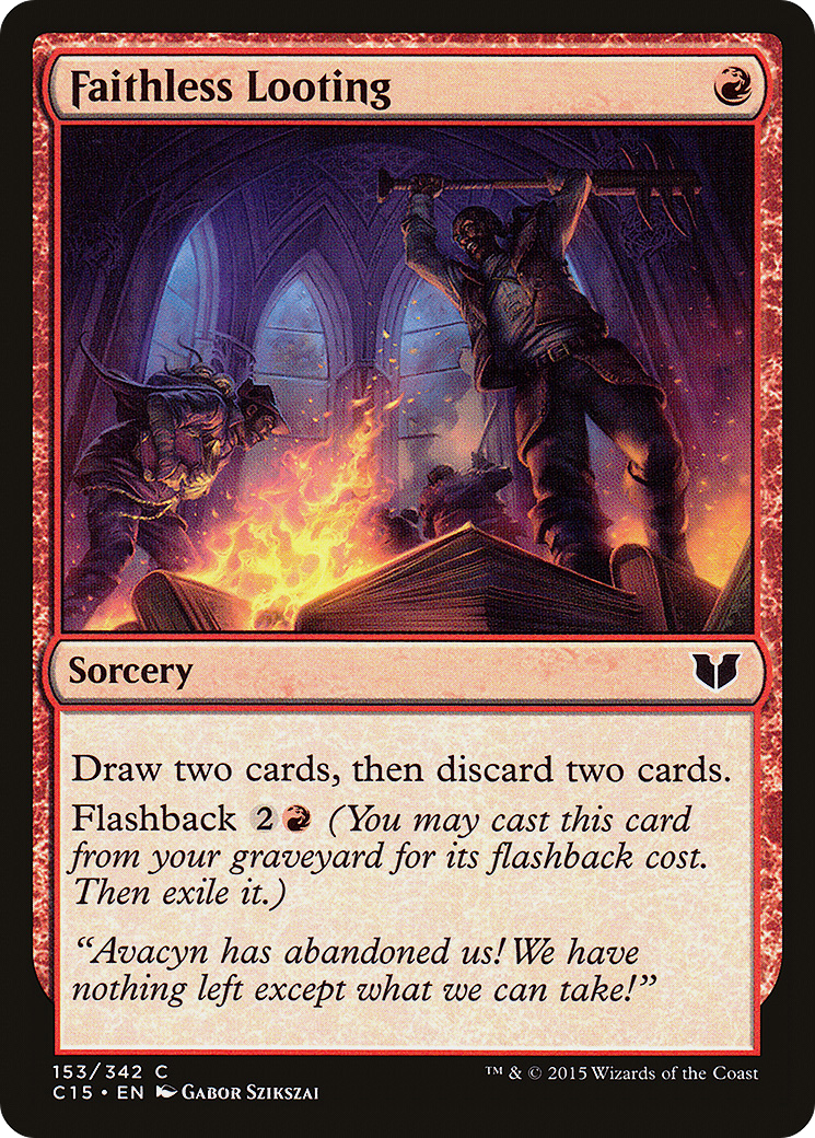 Image of Faithless Looting (C15-153) - Commander 2015
